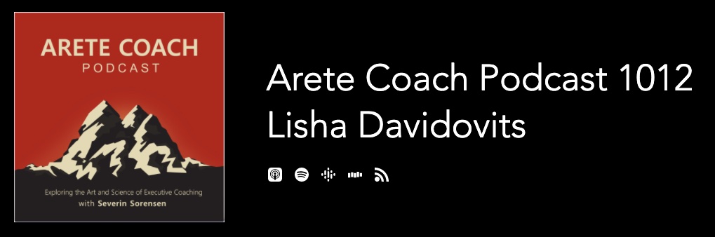 Arete Coach Podcast With Lisha Davidovits